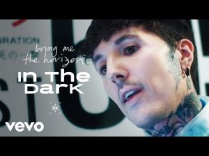 Lirik Lagu In The Dark – Bring Me The Horizon