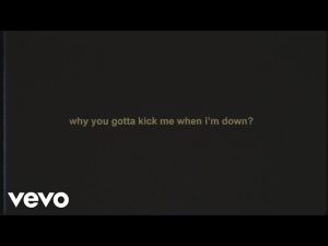 Lirik Lagu Why You Gotta Kick Me When I’m Down? – Bring Me The Horizon