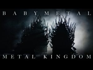 Terjemahan Lirik METAL KINGDOM – Babymetal